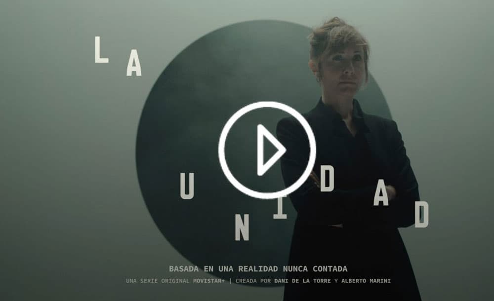 LA UNIDAD firma el mejor estreno histórico de un contenido original Movistar+