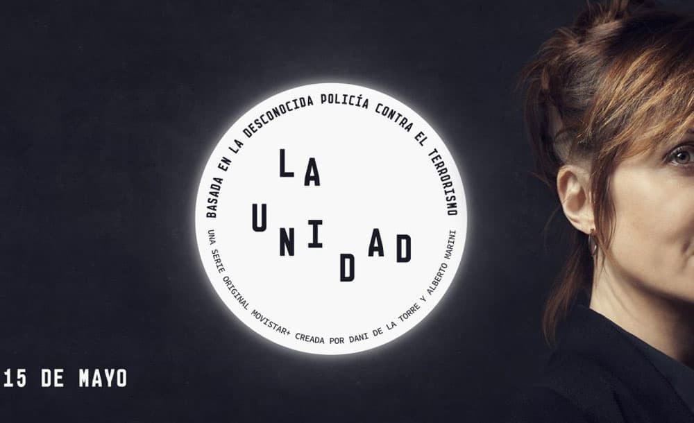 LA UNIDAD se estrena completa el 15 de mayo en Movistar+
