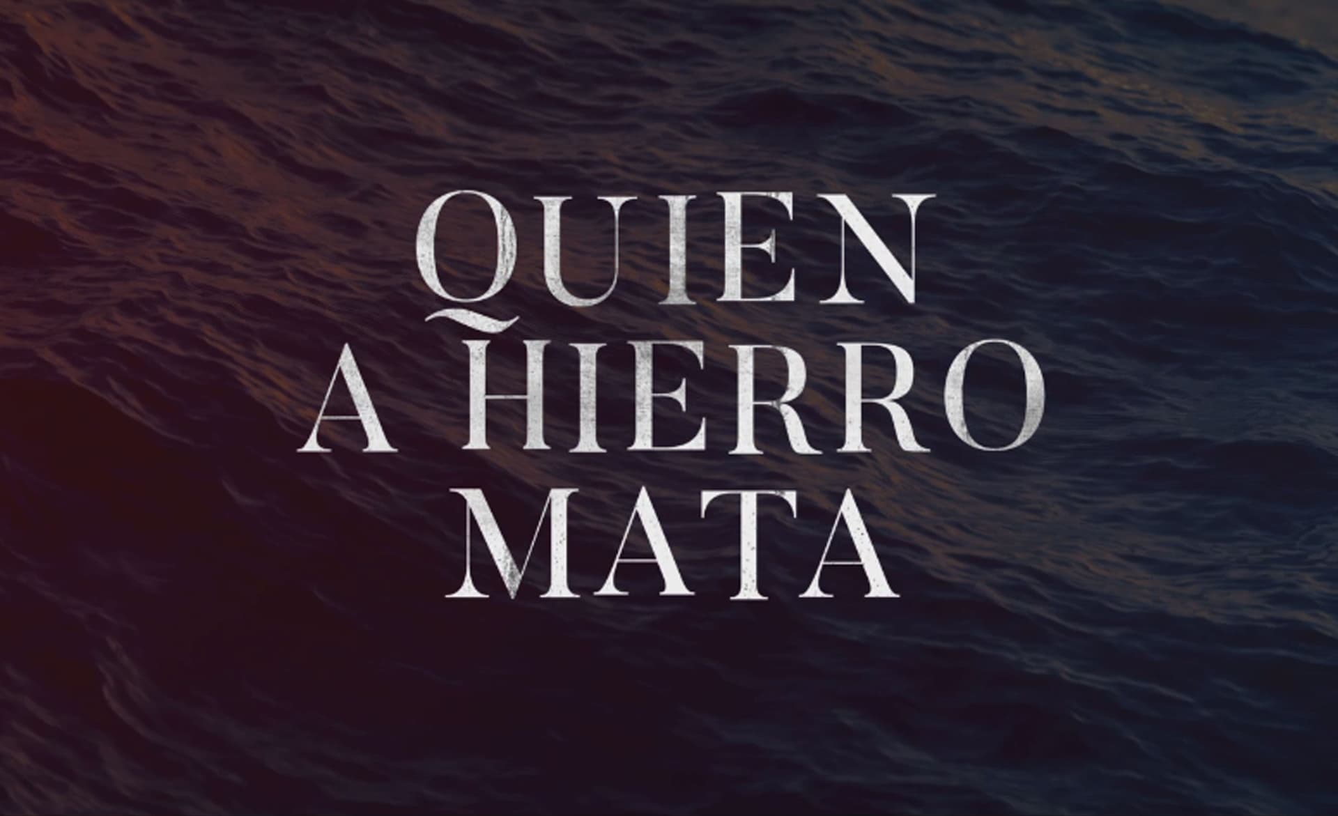 Nuevo tráiler de QUIEN A HIERRO MATA